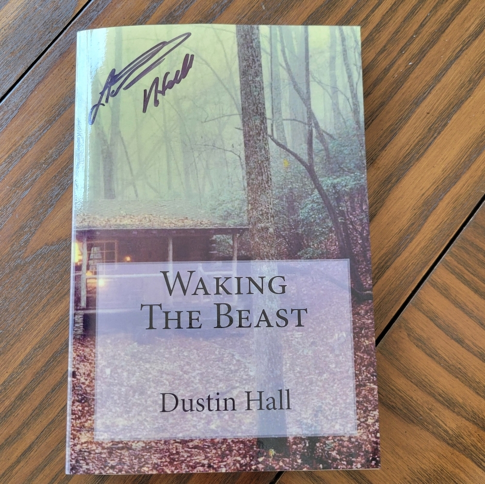 AUTHOR SIGNED 2002 "Waking the Beast" by Dustin Hall Softcover Book
